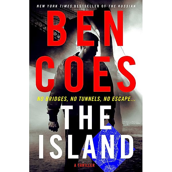The Island / A Dewey Andreas Novel Bd.9, Ben Coes