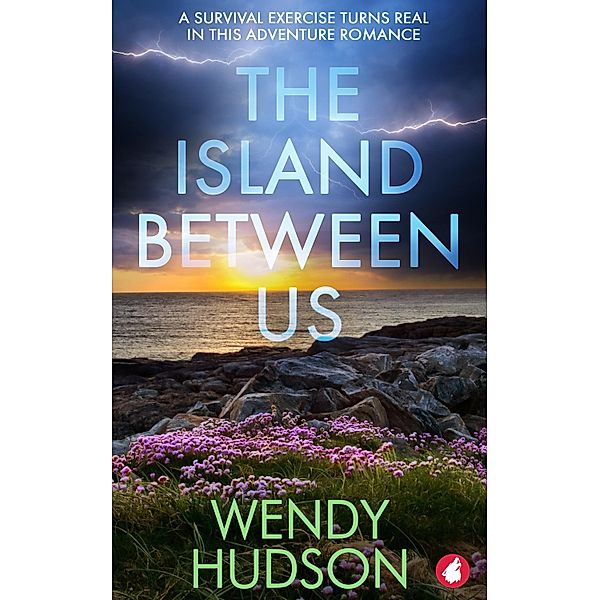 The Island Between Us, Wendy Hudson