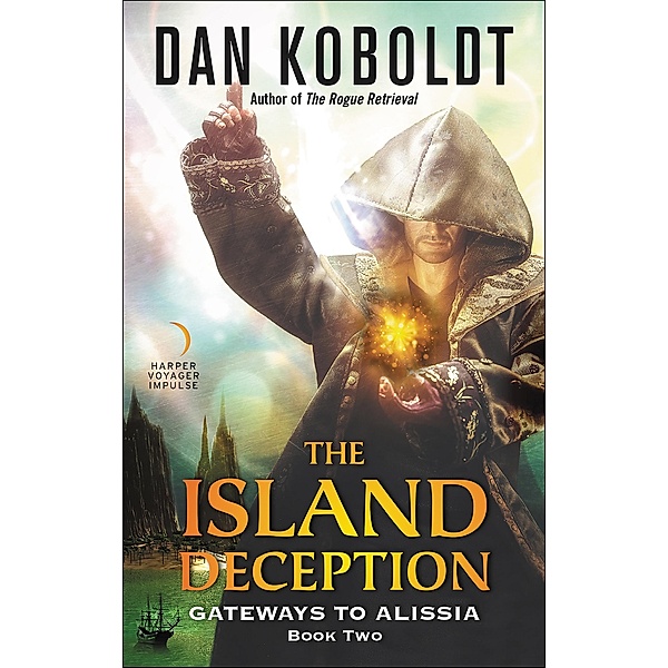 The Island Deception / Gateways to Alissia, Dan Koboldt