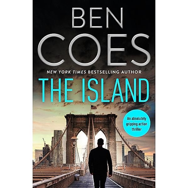 The Island / Dewey Andreas Thrillers Bd.9, Ben Coes