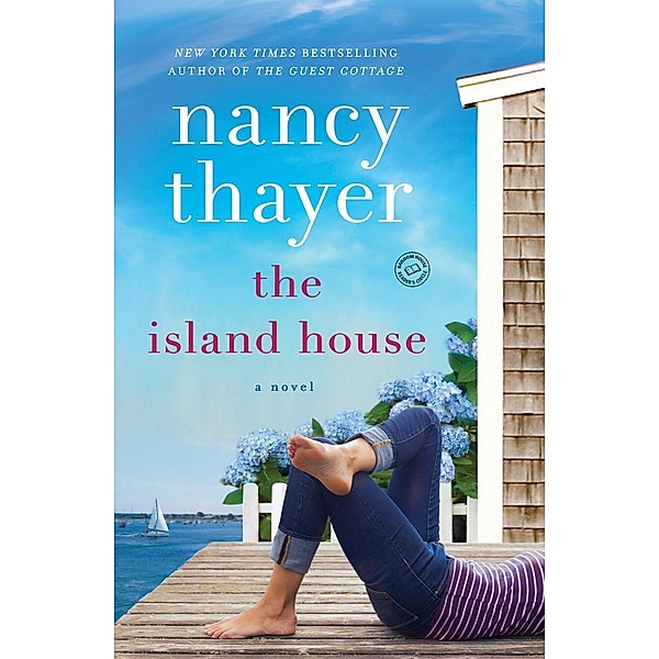 The Island House / Ballantine Books, Nancy Thayer