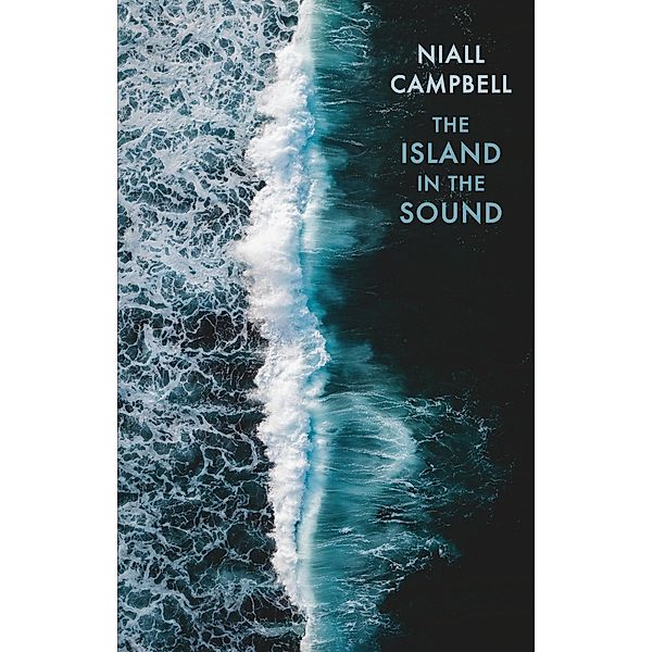 The Island in the Sound, Niall Campbell