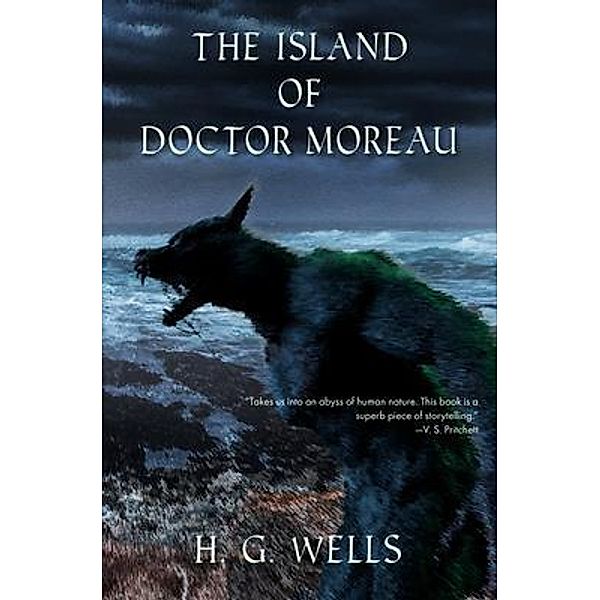 The Island of Doctor Moreau (Warbler Classics) / Warbler Classics, H. G. Wells