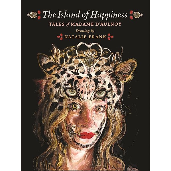The Island of Happiness, Madame D'Aulnoy