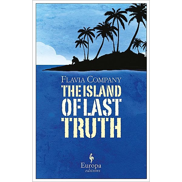 The Island of Last Truth, Flavia Company