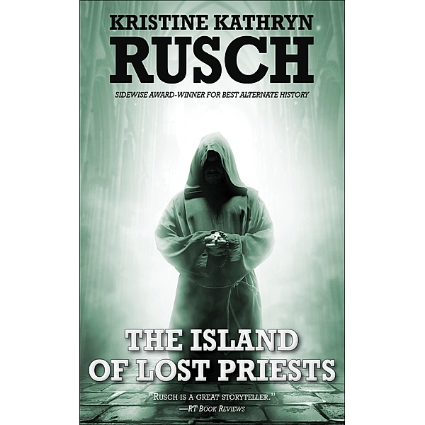 The Island of Lost Priests, Kristine Kathryn Rusch