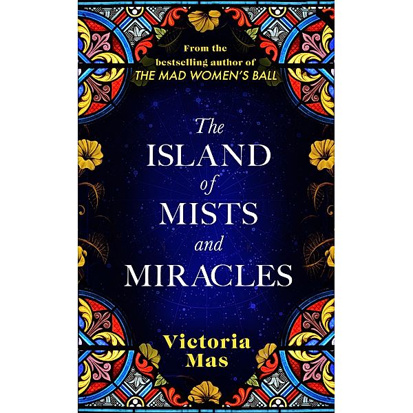 The Island of Mists and Miracles, Victoria Mas