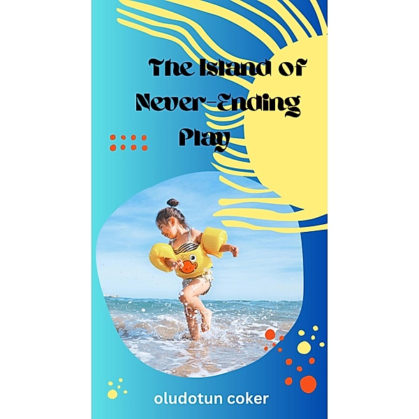The Island of Never-Ending Play, Oludotun Coker