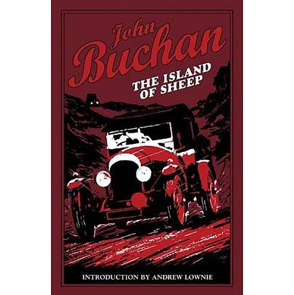 The Island of Sheep / The Richard Hannay Adventures Bd.5, John Buchan