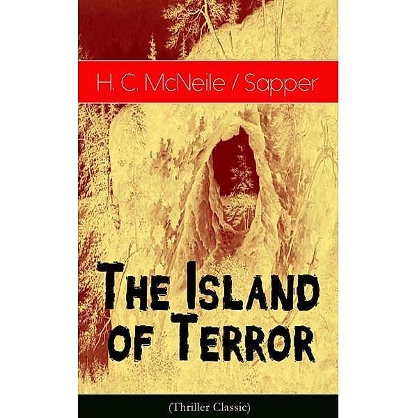 The Island of Terror (Thriller Classic), H. C. McNeile, Sapper