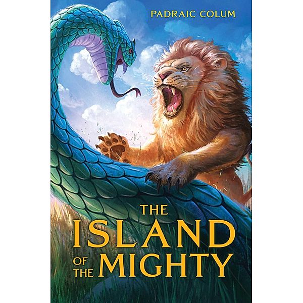 The Island of the Mighty, Padraic Colum