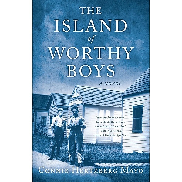 The Island of Worthy Boys, Connie Hertzberg Mayo