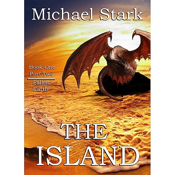 The Island - Part  2, Michael R Stark
