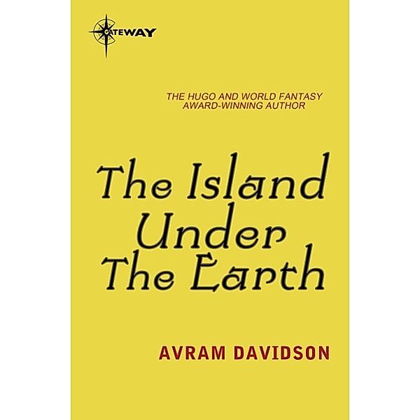 The Island Under the Earth, Avram Davidson