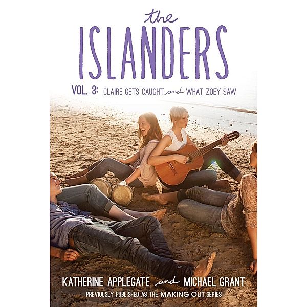 The Islanders: Volume 3 / Islanders Bd.3, Katherine Applegate, Michael Grant