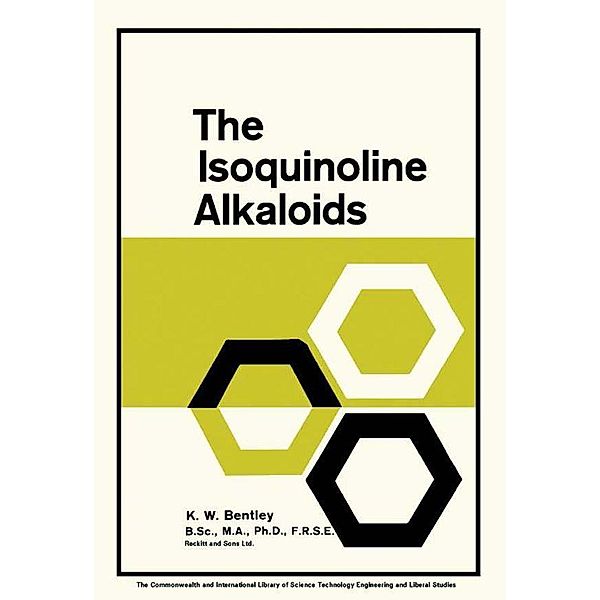 The Isoquinoline Alkaloids, K. W. Bentley