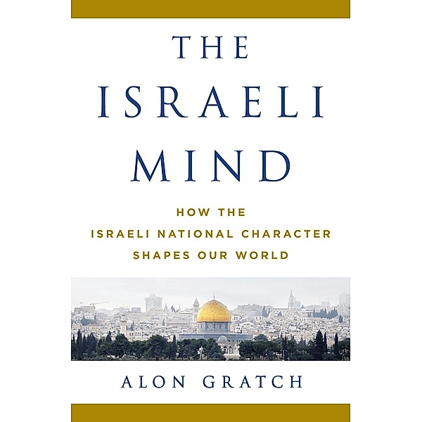 The Israeli Mind, Alon Gratch