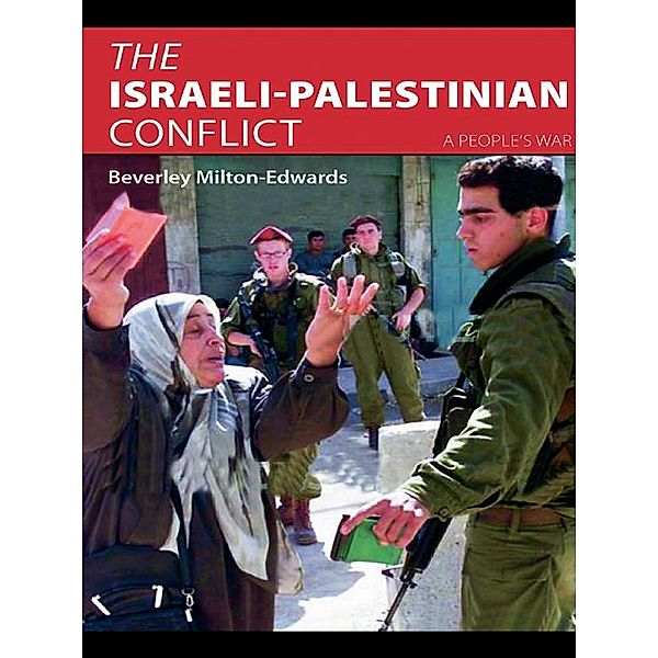 The Israeli-Palestinian Conflict, Beverley Milton-Edwards