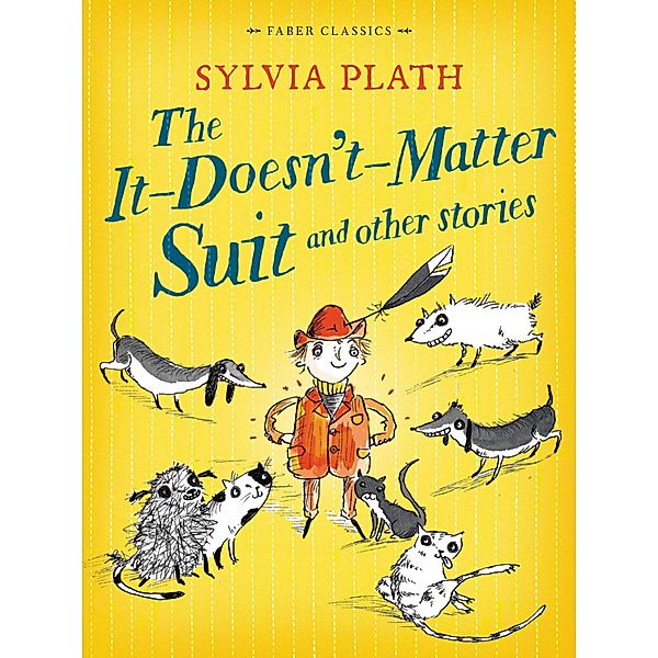 The It Doesn't Matter Suit and Other Stories, Sylvia Plath