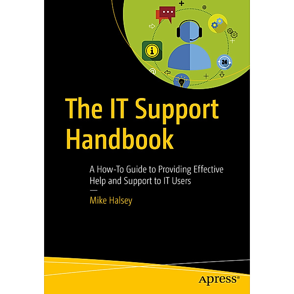 The IT Support Handbook, Mike Halsey
