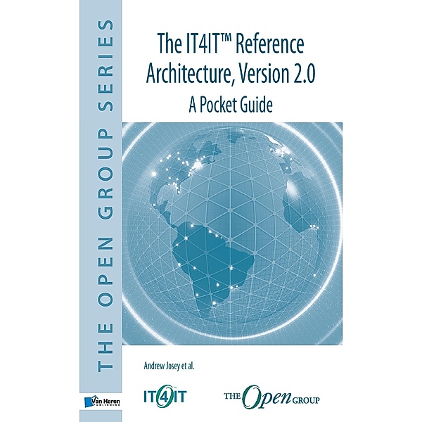 The IT4IT TM Reference Architecture Version 2.0