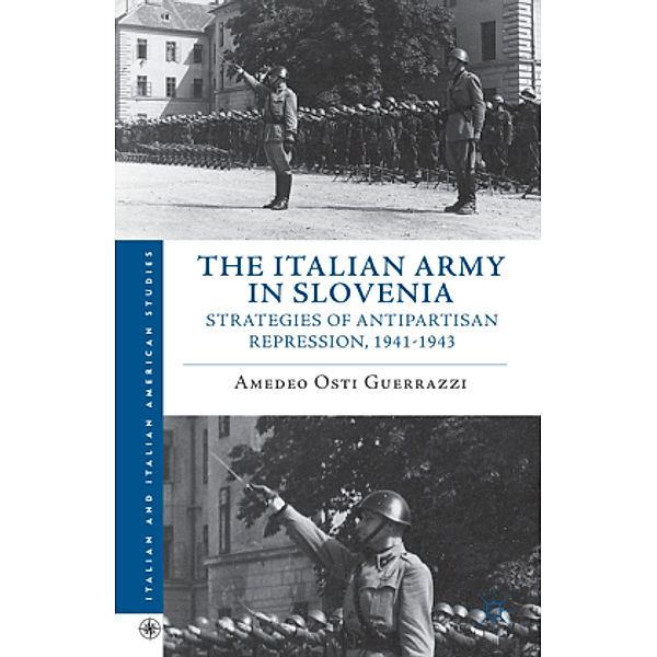 The Italian Army in Slovenia, Amedeo Osti Guerrazzi