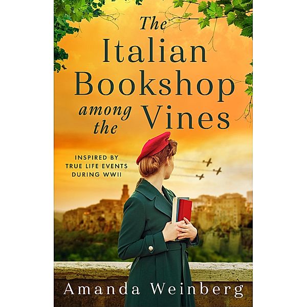 The Italian Bookshop Among the Vines, Amanda Weinberg, Amanda Weinberg