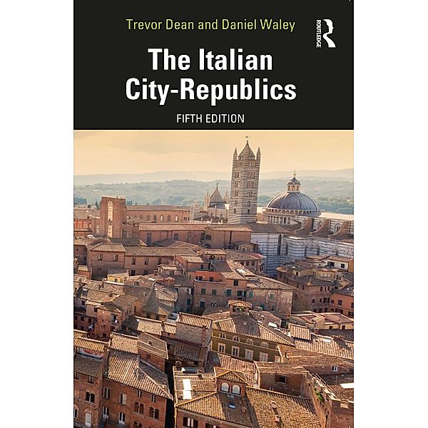 The Italian City-Republics, Trevor Dean, Daniel Waley