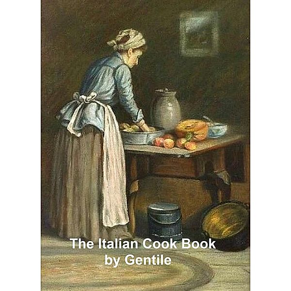 The Italian Cook Book, Maria Gentile