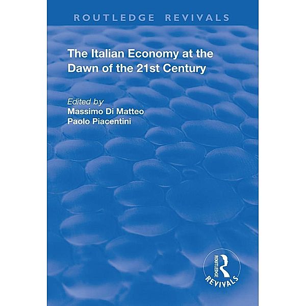 The Italian Economy at the Dawn of the 21st Century