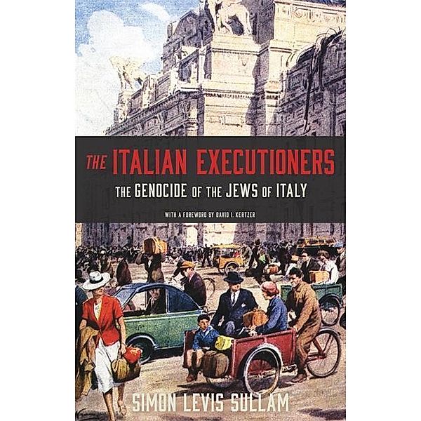 The Italian Executioners, Simon Levis Sullam, David Kertzer, Oona Smyth