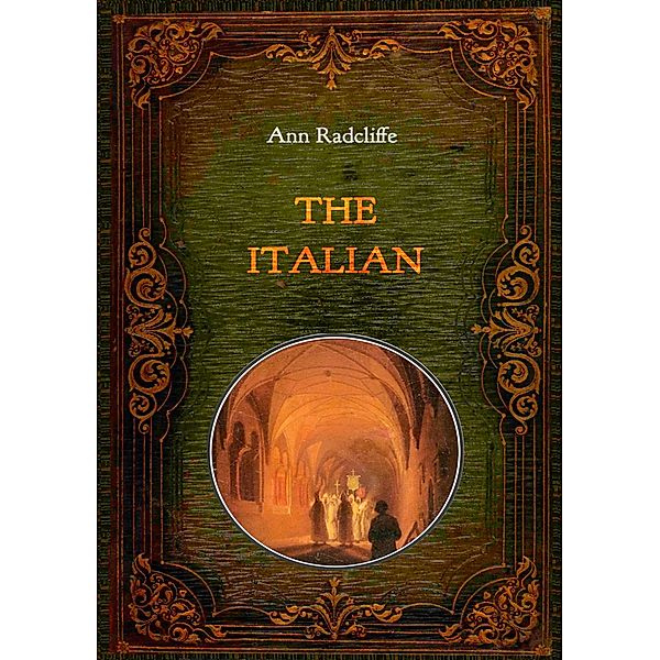 The Italian - Illustrated, Ann Radcliffe