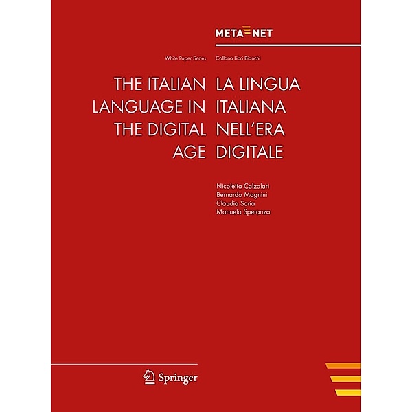 The Italian Language in the Digital Age / White Paper Series, Georg Rehm, Hans Uszkoreit