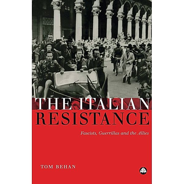 The Italian Resistance, Tom Behan