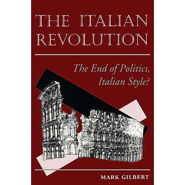 The Italian Revolution, Mark Gilbert