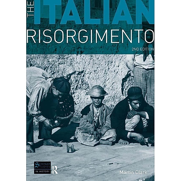 The Italian Risorgimento, Martin Clark