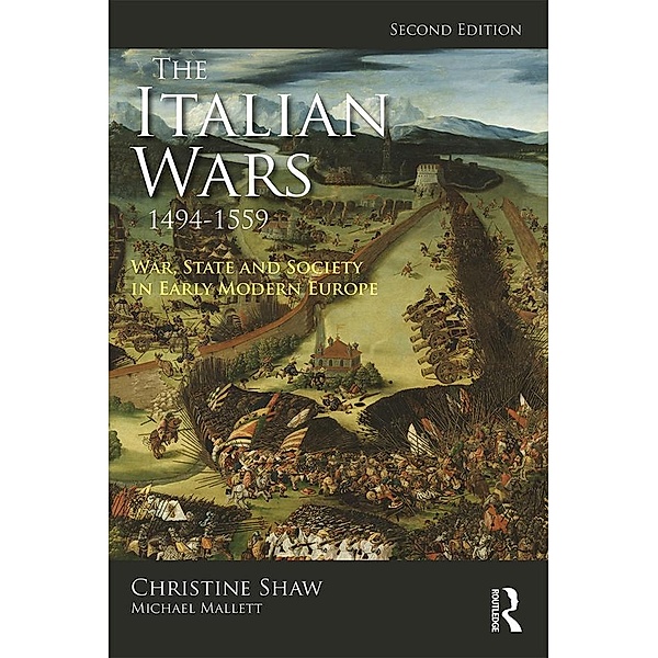 The Italian Wars 1494-1559, Christine Shaw, Michael Mallett