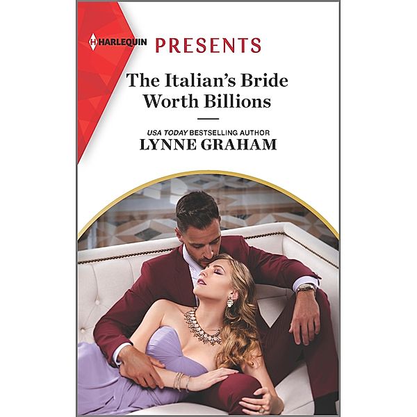 The Italian's Bride Worth Billions, Lynne Graham