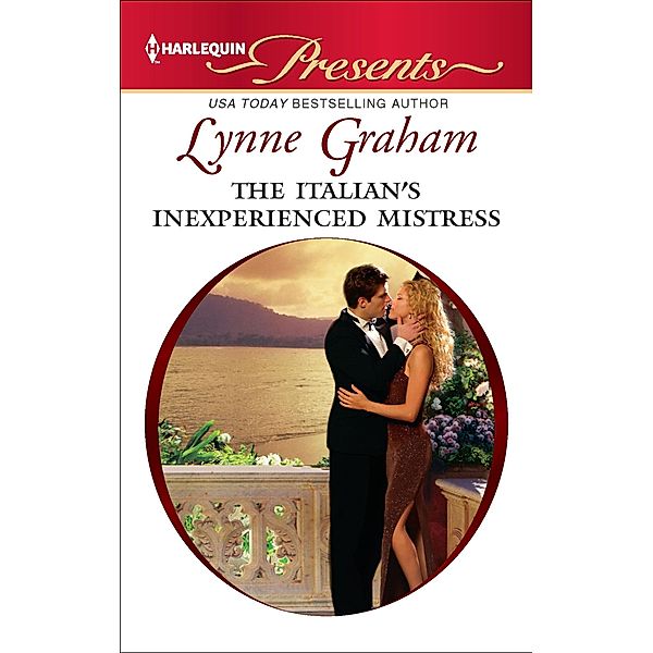 The Italian's Inexperienced Mistress, Lynne Graham