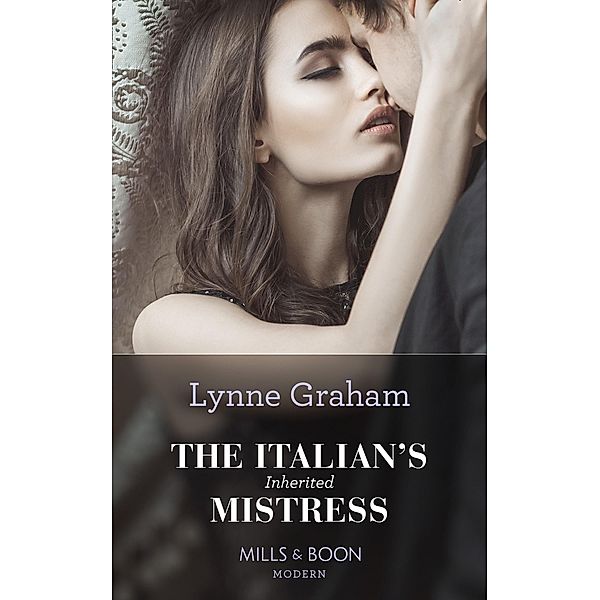 The Italian's Inherited Mistress, Lynne Graham