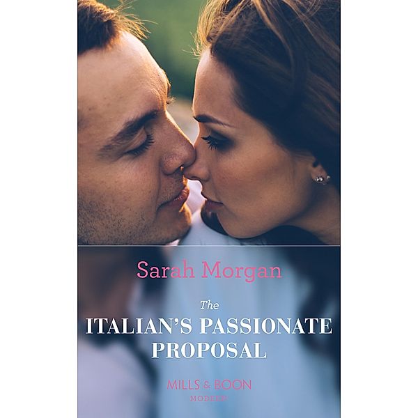 The Italian's Passionate Proposal, Sarah Morgan
