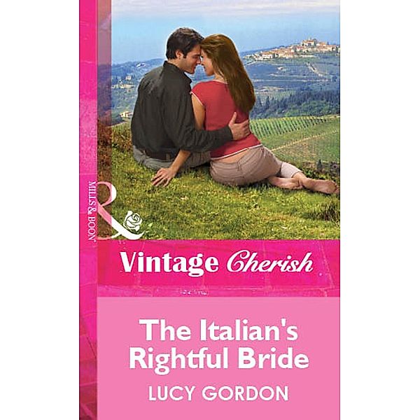 The Italian's Rightful Bride, Lucy Gordon