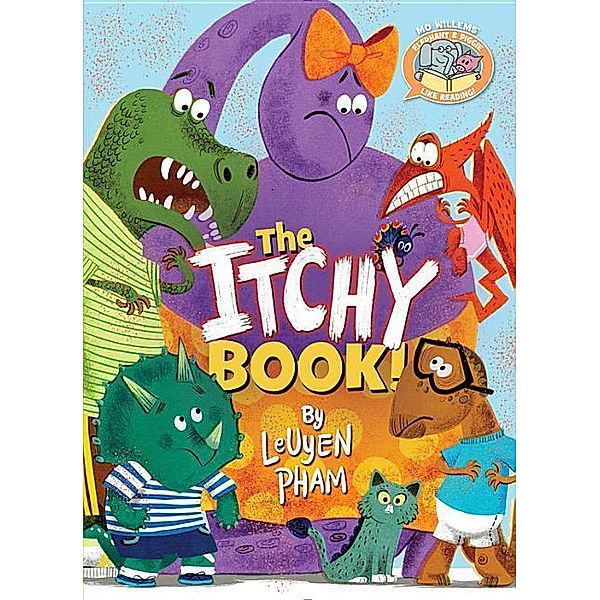 The Itchy Book! (Elephant & Piggie Like Reading!), Mo Willems, LeUyen Pham