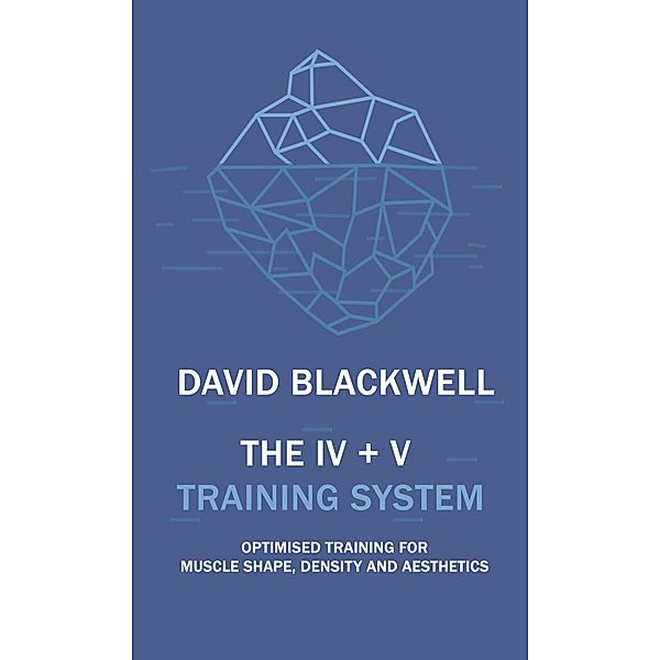 The IV + V Training System, David Blackwell