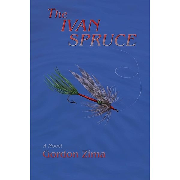 The Ivan Spuce, Gordon Zima