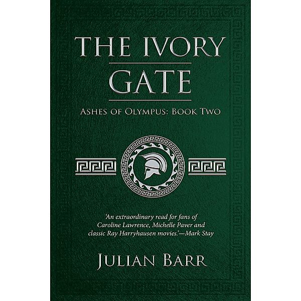 The Ivory Gate / Ashes of Olympus Bd.2, Julian Barr