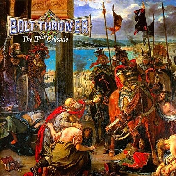 The Ivth Crusade (Re-Release) (Vinyl), Bolt Thrower