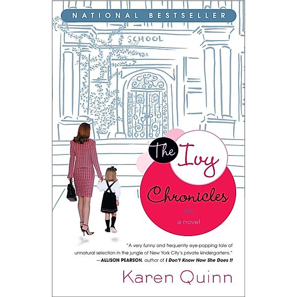 The Ivy Chronicles, Karen Quinn