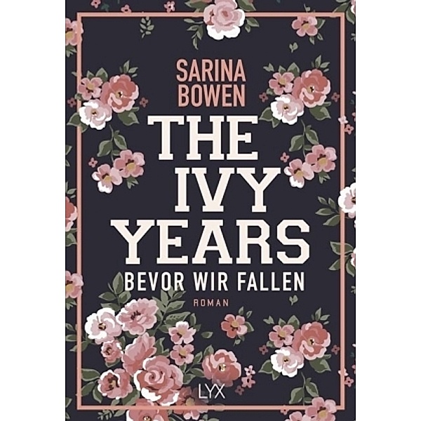The Ivy Years - Bevor wir fallen, Sarina Bowen