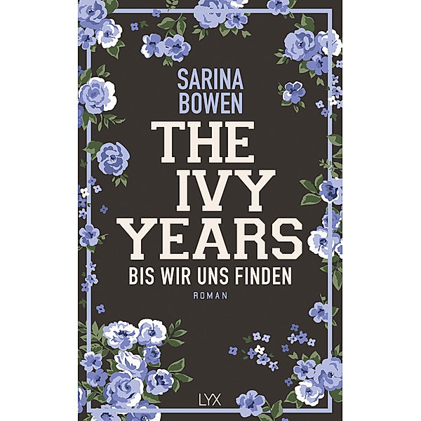 The Ivy Years - Bis wir uns finden, Sarina Bowen